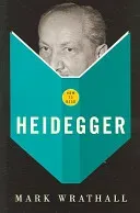 How To Read Heidegger (Wrathall Mark)(Paperback / softback)