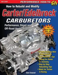 How to Rebuild and Modify Carter/Edelbrock Carburetors (Emanuel Dave)(Paperback)