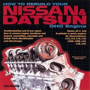 How to Rebuild Your Nissan & Datsun Ohc (Monroe Tom)(Paperback)