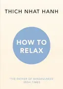 How to Relax (Hanh Thich Nhat)(Paperback / softback)
