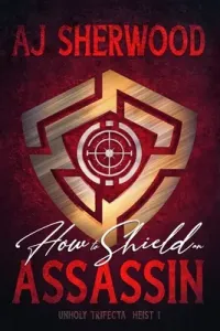 How to Shield an Assassin (Griffin Katie)(Paperback)