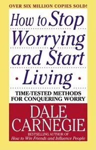 How to Stop Worrying and Start Living (Carnegie Dale)(Paperback)