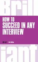How to Succeed in any Interview, revised 3rd edn (Jay Ros)(Paperback / softback)