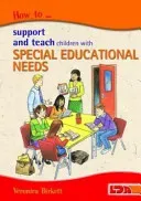 How to Support and Teach Children with Special Educational Needs (Birkett Veronica)(Paperback / softback)