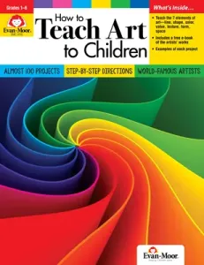 How to Teach Art to Children (Evan-Moor)(Paperback)