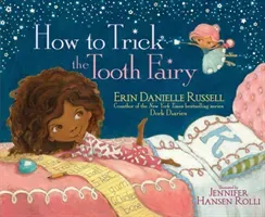 How to Trick the Tooth Fairy (Russell Erin Danielle)(Paperback / softback)