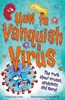 How to Vanquish a Virus (Cross Paul Ian)(Paperback / softback)