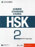 HSK Standard Course 2 - Teacher s Book (Liping Jiang)(Paperback / softback)