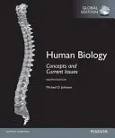 Human Biology: Concepts and Current Issues, Global Edition (Johnson Michael)(Paperback / softback)