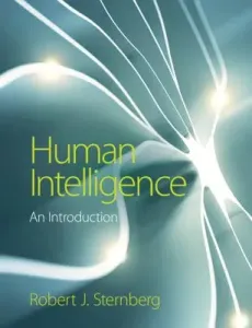 Human Intelligence: An Introduction (Sternberg Robert J.)(Paperback)