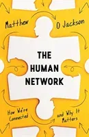Human Network - How We're Connected and Why It Matters (Jackson Matthew O. (Author))(Paperback / softback)