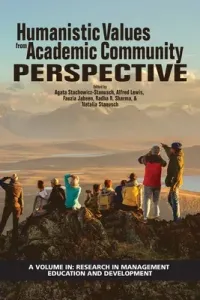 Humanistic Values from Academic Community Perspective (Stachowicz-Stanusch Agata)(Paperback)
