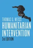 Humanitarian Intervention (Weiss Thomas G.)(Paperback)