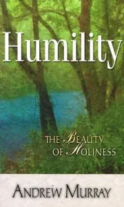 Humility: The Beauty of Holiness (Murray Andrew)(Paperback)