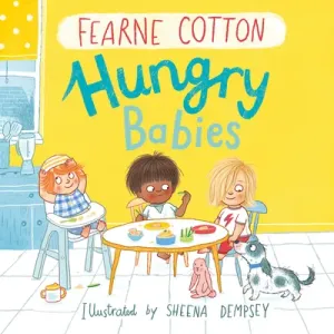 Hungry Babies (Cotton Fearne)(Paperback / softback)