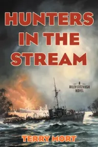 Hunters in the Stream: A Riley Fitzhugh Novel (Mort Terry)(Pevná vazba)