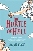 Hurtle of Hell: An Atheist Comedy Featuring God and a Confused Young Man from Hackney (Edge Simon)(Paperback)