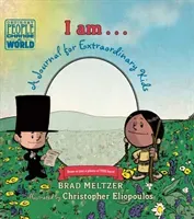 I Am...: A Journal for Extraordinary Kids (Meltzer Brad)(Pevná vazba)