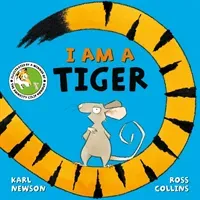 I am a Tiger (Newson Karl)(Pevná vazba)