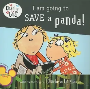 I Am Going to Save a Panda! (Child Lauren)(Paperback)