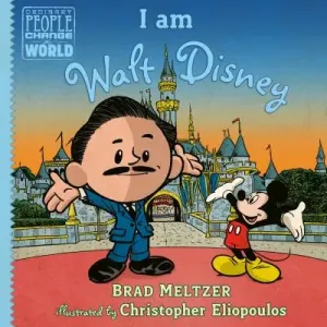 I Am Walt Disney (Meltzer Brad)(Pevná vazba)