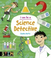I Can Be a Science Detective (Claybourne Anna)(Paperback / softback)