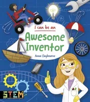 I Can Be an Awesome Inventor (Claybourne Anna)(Paperback / softback)