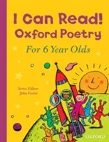 I Can Read! Oxford Poetry for 6 Year Olds (Foster John)(Paperback / softback)