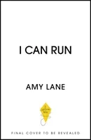 I Can Run - An Empowering Guide to Running Well Far (Lane Amy)(Paperback / softback)
