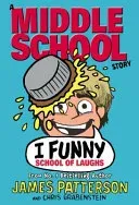 I Funny: School of Laughs - (I Funny 5) (Patterson James)(Paperback / softback)