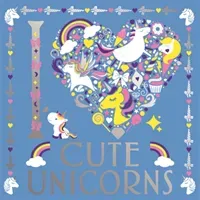I Heart Cute Unicorns (Preston Lizzie)(Paperback / softback)