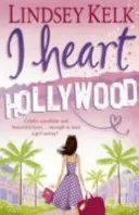 I Heart Hollywood (Kelk Lindsey)(Paperback / softback)