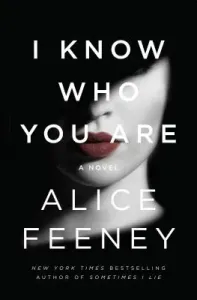 I Know Who You Are (Feeney Alice)(Paperback)