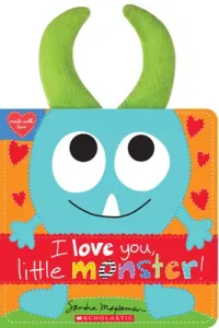 I Love You, Little Monster! (Magsamen Sandra)(Board Books)