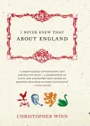 I Never Knew That about England (Winn Christopher)(Pevná vazba)