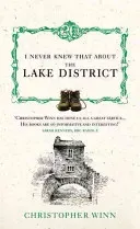I Never Knew That about the Lake District (Winn Christopher)(Pevná vazba)