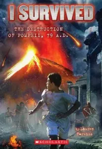 I Survived the Destruction of Pompeii, Ad 79 (I Survived #10), 10 (Tarshis Lauren)(Paperback)
