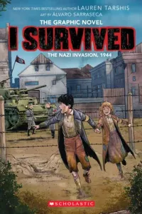 I Survived the Nazi Invasion, 1944 (I Survived Graphic Novel #3): A Graphix Book, 3 (Tarshis Lauren)(Paperback)