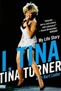 I, Tina: My Life Story (Turner Tina)(Paperback)