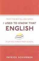 I Used to Know That: English (Scrivenor Patrick)(Paperback)