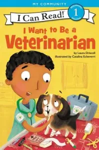 I Want to Be a Veterinarian (Driscoll Laura)(Paperback)