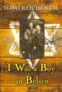 I Was a Boy in Belsen (Reichental Tomi)(Paperback)