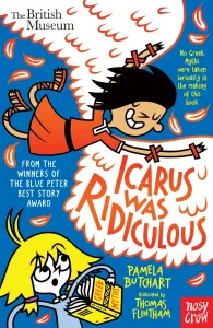 Icarus Was Ridiculous (Butchart Pamela)(Paperback / softback)