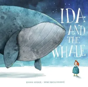 Ida and the Whale (Gugger Rebecca)(Pevná vazba)