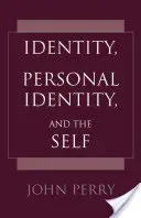 Identity, Personal Identity and the Self (Perry John)(Paperback / softback)