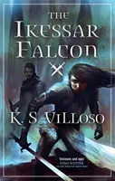 Ikessar Falcon - Chronicles of the Wolf Queen: Book Two (Villoso K. S.)(Paperback / softback)