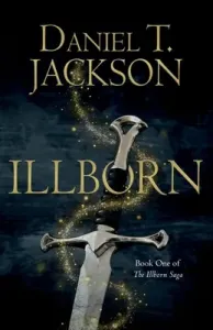 ILLBORN (Jackson Daniel T.)(Paperback / softback)