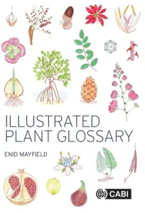 Illustrated Plant Glossary (Mayfield Enid)(Paperback)