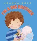 I'm a Big Brother (Cole Joanna)(Pevná vazba)