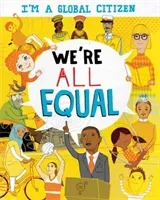 I'm a Global Citizen: We're All Equal (Amson-Bradshaw Georgia)(Paperback)